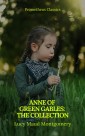 Anne of Green Gables : The Collection