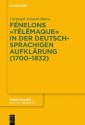 Fénelons "Télémaque" in der deutschsprachigen Aufklärung (1700-1832)
