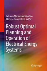 Robust Optimal Planning and Operation of Electrical Energy Systems