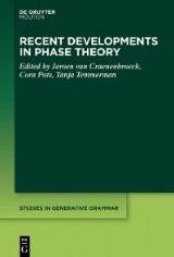 Recent Developments in Phase Theory