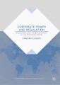 Corporate Power and Regulation