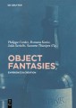 Object Fantasies