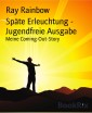 Späte Erleuchtung - Jugendfreie Ausgabe