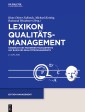 Lexikon Qualitätamanagement: Handbuch des Modernen Managements auf der Basis des Qualitätsmangements