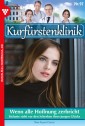 Kurfürstenklinik 97 - Arztroman