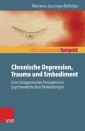 Chronische Depression, Trauma und Embodiment