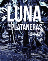 La luna en las plataneras