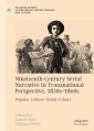 Nineteenth-Century Serial Narrative in Transnational Perspective, 1830s−1860s
