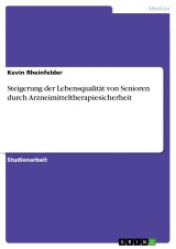 Steigerung der Lebensqualität von Senioren durch Arzneimitteltherapiesicherheit