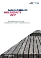 Tagungsband des EIPOS-Sachverständigentages Holzschutz 2017.