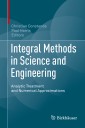 Integral Methods in Science and Engineering