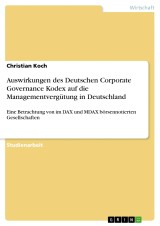 Auswirkungen des Deutschen Corporate Governance Kodex auf die Managementvergütung in Deutschland
