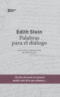 Edith Stein. Palabras para el diálogo