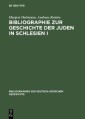 Bibliographie zur Geschichte der Juden in Schlesien I