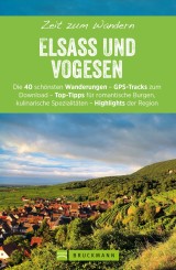 Bruckmanns Wanderführer: Zeit zum Wandern Elsass und Vogesen