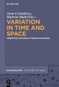 Variation in Time and Space