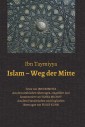 Islam - Weg der Mitte