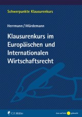 Klausurenkurs im Europäischen und Internationalen Wirtschaftsrecht