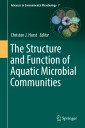 The Structure and Function of Aquatic Microbial Communities