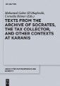 Texts from the "Archive" of Socrates, the Tax Collector, and Other Contexts at Karanis