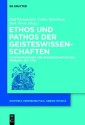 Ethos und Pathos der Geisteswissenschaften