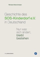 Geschichte des SOS-Kinderdorf e.V. in Deutschland