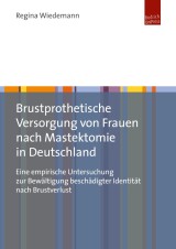 Brustprothetische Versorgung von Frauen nach Mastektomie in Deutschland