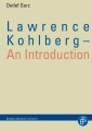 Lawrence Kohlberg - An Introduction
