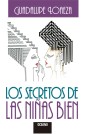 Los secretos de las niñas bien