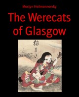 The Werecats of Glasgow