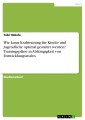 Wie kann Krafttraining für Kinder und Jugendliche optimal gestaltet werden? Trainingspläne in Abhängigkeit von Entwicklungsstufen