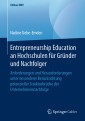 Entrepreneurship Education an Hochschulen für Gründer und Nachfolger