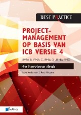 Projectmanagement op basis van ICB versie 4 - 4de herziene druk - IPMA B, IPMA C, IPMA-D , IPMA PMO