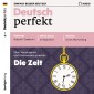 Deutsch lernen Audio - Die Zeit