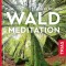 Waldmeditation