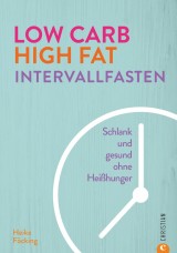Low Carb High Fat Intervallfasten