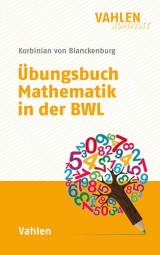 Übungsbuch Mathematik in der BWL