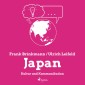 Japan - Kultur und Kommunikation (Ungekürzt)