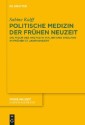 Politische Medizin der Frühen Neuzeit