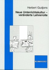 Neue Unterrichtskultur - veränderte Lehrerrolle