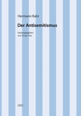 Hermann Bahr / Der Antisemitismus