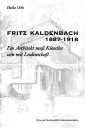 Fritz Kaldenbach 1887-1918