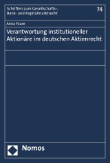 Verantwortung institutioneller Aktionäre im deutschen Aktienrecht