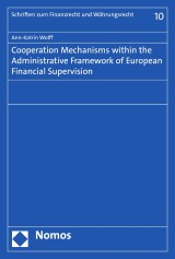 Cooperation Mechanisms within the Administrative Framework of European Financial Supervision