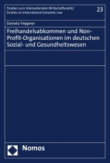 Freihandelsabkommen und Non-Profit-Organisationen im deutschen Sozial- und Gesundheitswesen