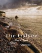 Die Ostsee. Raum - Kultur - Geschichte