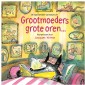 Grootmoeders grote oren