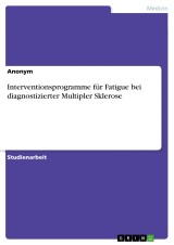 Interventionsprogramme für Fatigue bei diagnostizierter Multipler Sklerose