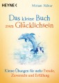 Das kleine Buch zum Glücklichsein