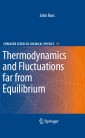 Thermodynamics and Fluctuations far from Equilibrium